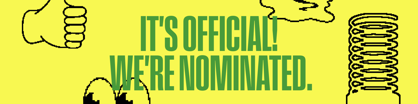 We\'re Nominated Banner Yellow