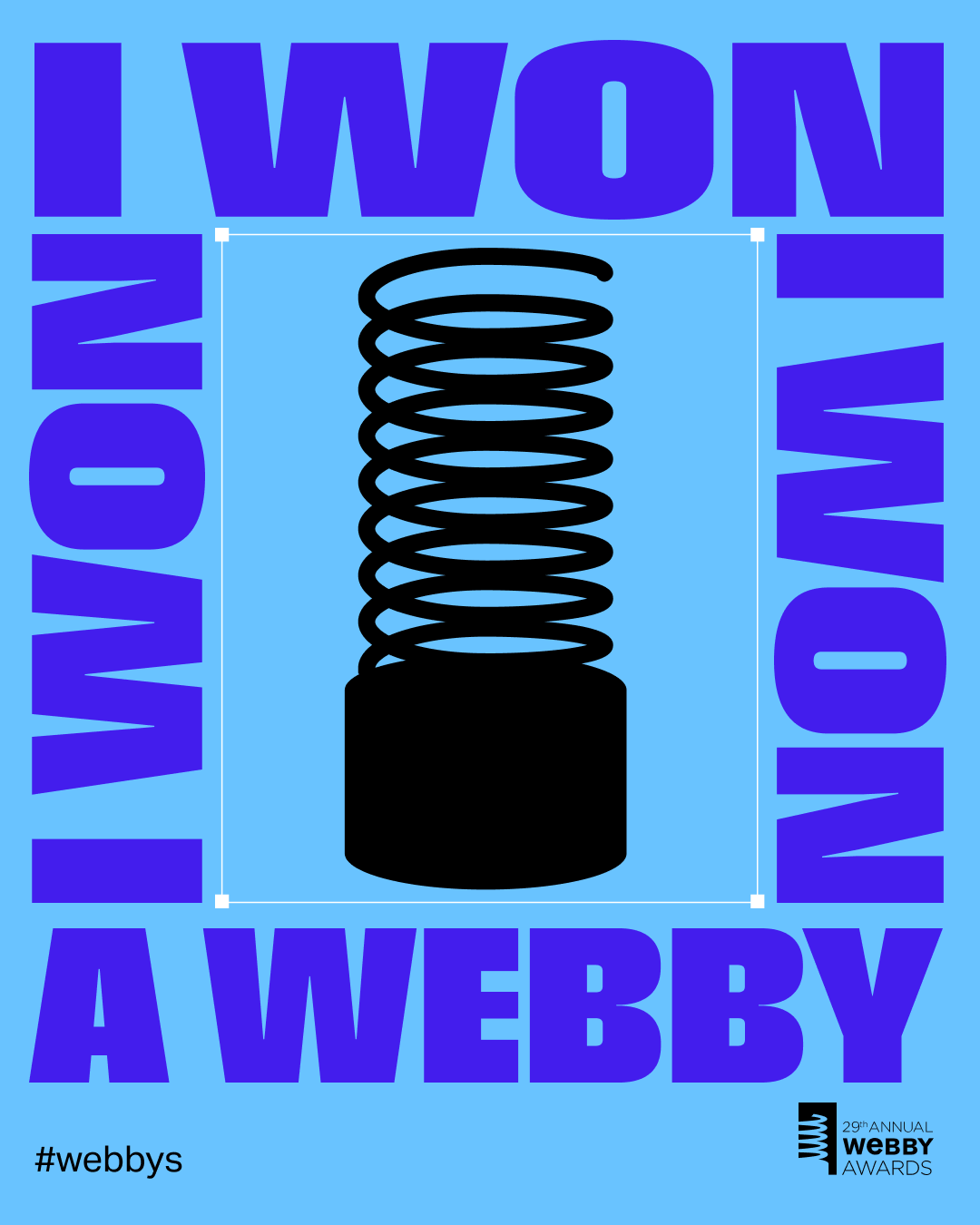 I Won A Webby - Post