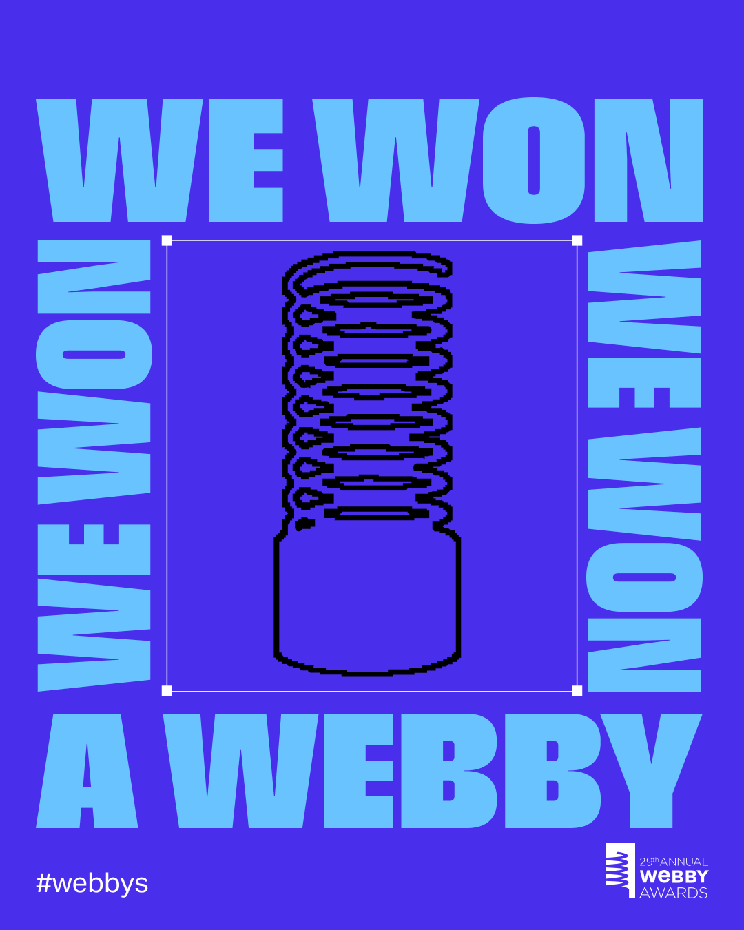 We Won A Webby - Post