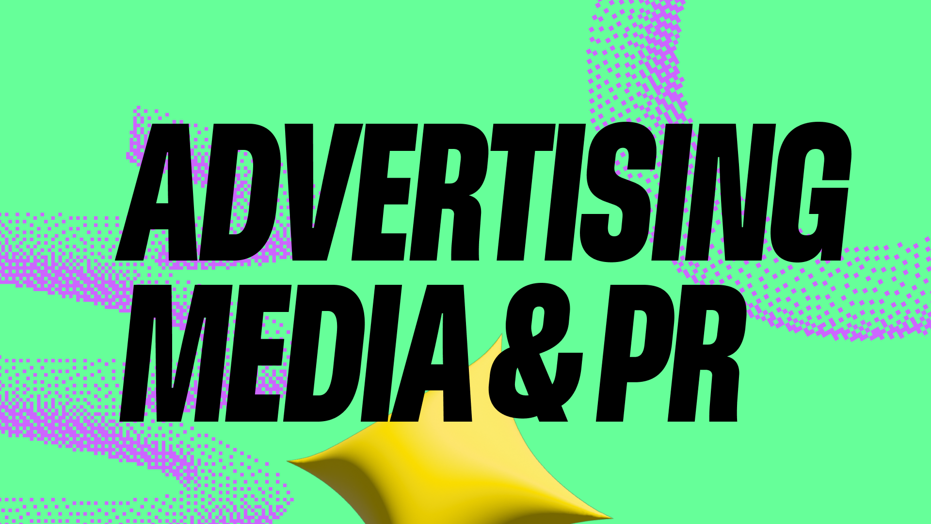 Advertising, Media &amp; PR