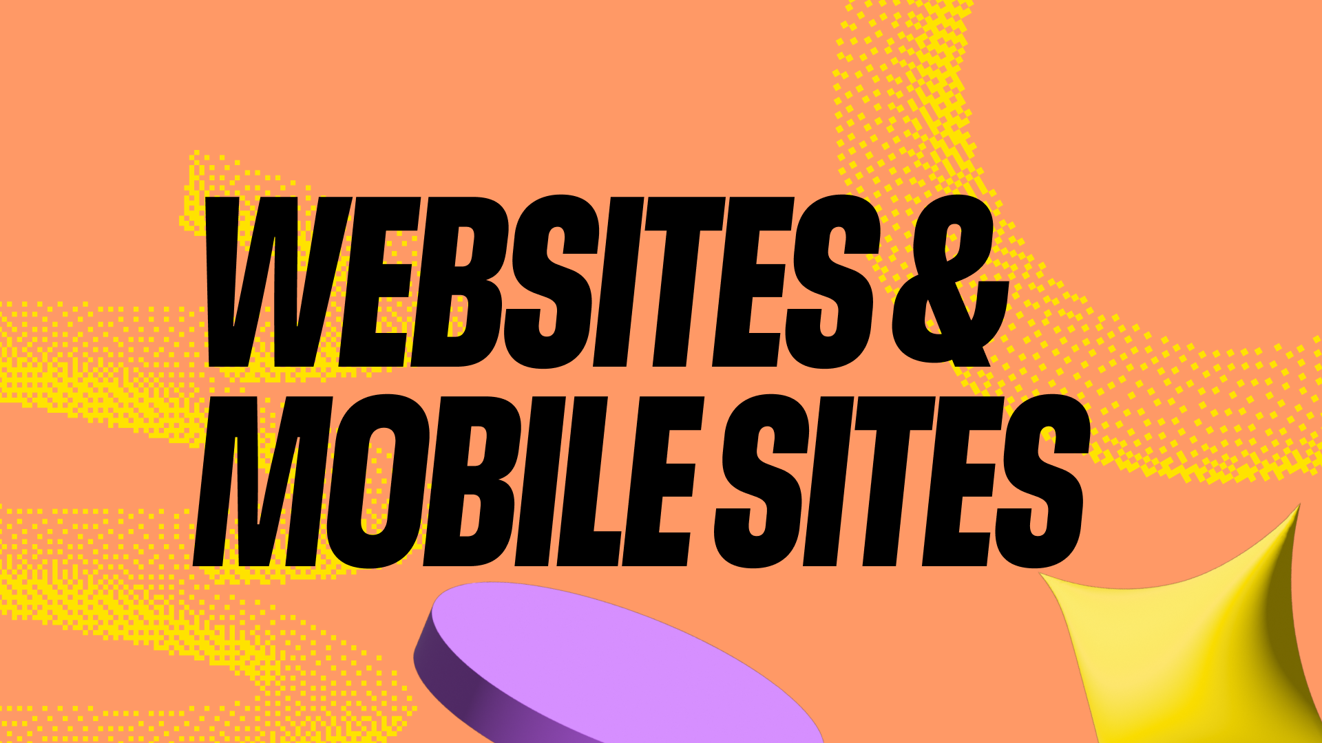 Websites &amp; Mobile Sites